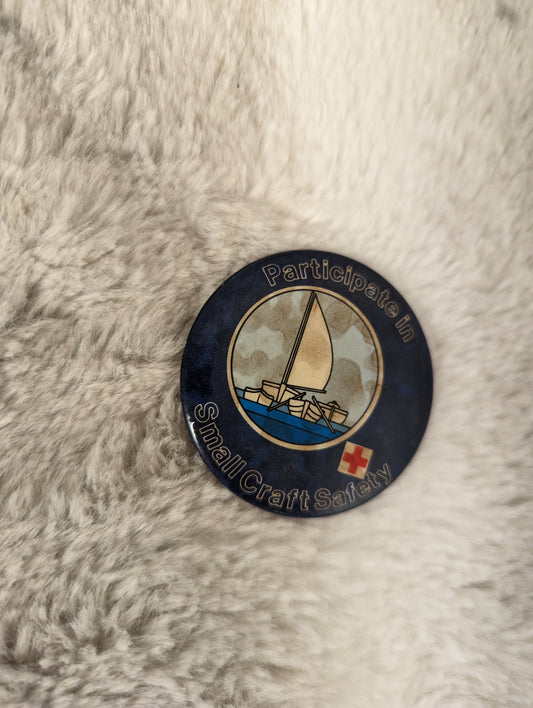 Participate in small craft safety Vintage button